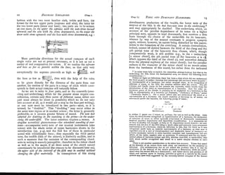 12 NA~MONY
S/MPLIFZBD. [Chap. 1.
fashion with the two nlost familiar clefs, treble and bass, the
former for the two upper parts (soprano and alto), the latter for
the two lower parts (tenor and bass); two parts are to bewritten
on one stave, on the upper the soprano with the notestems turned
upwards and the alto with f h ~
stems downwards, on the rower the
tenor with stems ujwards and the bass with sfe~/rs
downwards, e.g. :
More particular directions for the actual compass of each
single voice are not at present necessary, as it is not as yet a
matter of real composition for voices. If we confine the sojrano
and bass as far ns possible wifhin the lists, so that only very
exceptionally the soprano proceeds as high a- =, and
@
=
-
F
A
the bass as low as _
>
-
, then with the help of the mles
.*
to he given directly for the distance of the parts from one
another, the motion of the parts in a range of pitch which corre-
sponds to their actual compass will naturally follow.
As we are to write in fi?~r
parts, and as the concords (over-
clang and underclang), which for the present alone require con-
sideration, contain only three notes of direrent name, either one
part must always be silent (a possibility which we do not take
into account at all, as it would put a stop to the four-partwriting),
or one note must be introduced in two parts-must, as it is
termed, be "doubled." This "doubling" may occur either in
the same tone region or in another octave ; the latter is generally
preferable, as it secures greater fulness of sound. The note best
ndaPted for doubJinr i7z the ove~cZanris the Prime-in the under-
clang, thk under$fthT 'The latter assertion requires a reason. A
singular acoustical phenomenon-the atfendant somdingofover-
tones-accompanies-every note of our musical instruments (also
voices) w~th
the whole series of upper harmonics shown in the
introduction (pp. 3-4). and the first few of these in part~cular
sound with considerable force; thus especially the third partial
tone, the twelfth (fifthof the octave), is distinctly audible, and in
such a measure that the omission of the corresponding chord-
note in writing is scarcelyperceptible; therefore in the minor chord
as well as in the major, if all three notes of the chord cannot
conveniently be introduced (for reasons to be discussed later on),
the upper note o
f the intenal o
f tAe$fth may be omitted without
changing the effect materially. In consequence of this strong
simultaneous production of the twelfth, the lower note of the
interval of the fifth is the best bass-note even in the undercZa~lg,*
and may appropriately be doubled. The underclang, which, on
account of the peculiar dependence of its notes on a higher
principal note, appears to tend downwards, first receives a firm
basis through the choice of the under-fifth for its bass-note,
whence by way of the nearest overtones it projects upwards
again, without, however, its nature being disturbed by this assimi-
lation to the formation of the overclang. A certain contradiction,
indeed, cannot be denied between the third of the clang and the
5th partial tone of the hass-note thus chosen, which, though
co~nparativelyweak, is still audible (e.8, in the e underclang
[A minor chord], the 5th partial tone of the bass-note a is c$,
which opposes the third of the chord (c), and somewhat detracts
from the physical euphony of the minor chord); but the peculiar
sadness in the character of the minor chord by no means arises
from the harshness of this sound, but rather from the indicated
* In order more fully to explain the somewhat rtrange-looking fact that in the
underclang the filth forms the fundamentnl note, rve submit the following sl~ort
Eonsiderations :-
Unless all signs arc fulla.ciour, there bas been a time which did not understand
the third as part, or rather-brcaue that remoteage did not lmaw music in parts-
as representative of a harmony, but iatlier stopped short in its recognition of
relations of tones, at the fihlr, the simplest rebation afte: tbe octave. The old
Chinese and Gaelic scales do not possess the scmitane, which results from the
introduction of the third as represclitntive of a harmony. Also the older
iiorinoriic gemlr of thc Greeks is probably to be expkined as arestriction to the
fifth as representative qf a harmony (c/: Riemann. "Dictionary of Music."under
" l'entatoiiic Scnlrs"). I'or o mzrsic which does not understand the lhird ni a
r+5~~c~eientntiue
ofa hrrnirony, the iioudb modality of hormo,*y is, of courre, an
mri,ruenled recrei-for instance, the following group of tones :
l'onic.
-
f . . c . . g . . d
.
- -
S u b d o a > i ~ ~ i n ~ . Dorni~~anl.
is neitlier C rnxjor nor C minor, or, the one as well as the otlier. only
'when the third bccamr recogniied as representative of a harnlony, the distinction
of relsiioirs of toner as either upwards (overtones) or downwards (undertones)
received practical importance .md theoretical consideratian. It is inlpossible for
US hero to develop this thought so fully as its importance would drneiue: we only
remark that the fact of the fifth being a much older and naturally more prominent
reprrncntntive of a harmony, eneris i
t
s influence in this, that the third, as it war
recognired much later as possible representative of a harmony, so ever, now is
rezaidrd only as a sort of complementary and distinctive factor of hwmoay-as
a lactor necessary, indeed, to make harnlony complete and unambiguour, but one
whicli, all the same, appears only as accessory, if compared wirli the two fund;%-
mental pillars of harmony (pfime and fifth, whether over-fifth or under-fifth), that
were much earlier recogused and stand i
n a much simpler relation to each
other
There is yet another consideration to be taken into account. Tones that s t m d
~~~~ ~.
a t the distake of an octave from each other are considered by the musician as
identical. (No arithmetician has as yet solved the problem why it is that no
involution of the interval of the octave producer a dissonance, while we under-
stand even the second 61th as a dissonance) ; and hence tllrary and practice of all
limes and nations agree in liiuiting melodies or parts of a melody by the octave
(which may have been suggested by the naturally limited compass of the human
 