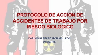 CARLOS ALBERTO ROBLES LEON
DOCENTE
 