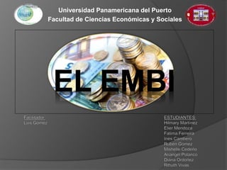 Universidad Panamericana del Puerto
Facultad de Ciencias Económicas y Sociales
 
