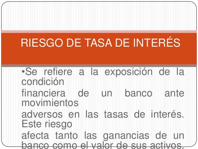 Riesgo de tasa de interés presentacion Riesgo de tasa de interés presentacion