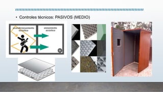 • Controles técnicos: PASIVOS (MEDIO)
 