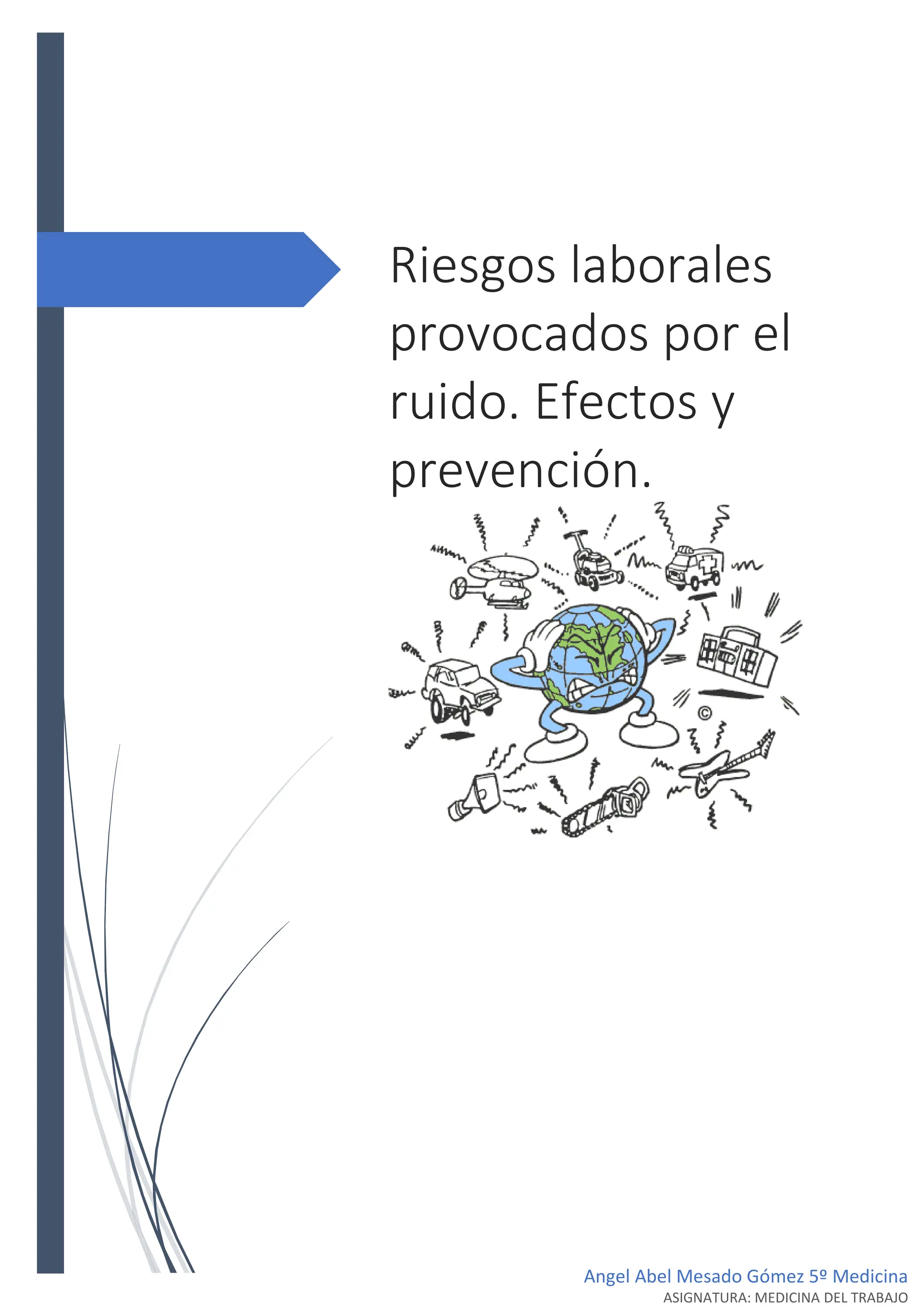 Riesgos laborales provocados por el ruido (Trabajo de Medicina del ...