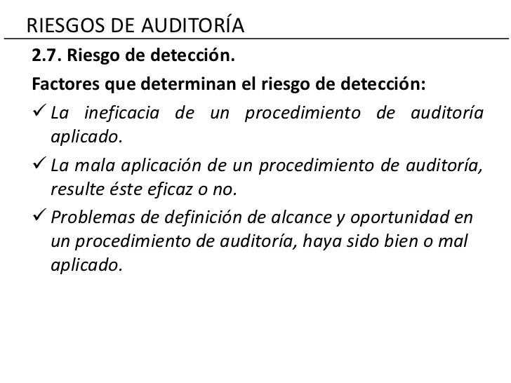 Riesgos de auditoría Riesgos de auditoría
