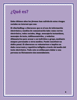 444
¿¿¿QQQuuuééé eeesss???
EEEnnnlllooosss úúúllltttiiimmmooosss aaañññooosss lllooosss jjjóóóvvveeennneeesss hhhaaannn sssuuufffrrriiidddooo dddeee eeessstttooosss rrriiieeesssgggooosss
sssoooccciiiaaallleeesss eeennn iiinnnttteeerrrnnneeettt qqquuueee sssooonnn:::
EEElll ccciiibbbeeerrrbbbuuulllllliiinnnggg ooo ccciiibbbeeerrraaacccooosssooo qqquuueee eeesss eeelll uuusssooo dddeee iiinnnfffooorrrmmmaaaccciiióóónnn
eeellleeeccctttrrróóónnniiicccaaa yyy mmmeeedddiiiooosss dddeee cccooommmuuunnniiicccaaaccciiióóónnn tttaaallleeesss cccooommmooo cccooorrrrrreeeooo
eeellleeeccctttrrróóónnniiicccooo,,, rrreeedddeeesss sssoooccciiiaaallleeesss,,, bbblllooogggsss,,, mmmeeennnsssaaajjjeeerrríííaaa iiinnnssstttaaannntttááánnneeeaaa,,,
mmmeeennnsssaaajjjeeesss dddeee ttteeexxxtttooo,,, ttteeellléééfffooonnnooosssmmmóóóvvviiillleeesss,,, yyy wwweeebbbsssiiittteeesss
dddiiifffaaammmaaatttooorrriiiooosss pppaaarrraaa aaacccooosssaaarrr aaa uuunnn iiinnndddiiivvviiiddduuuooo ooo gggrrruuupppooo,,, mmmeeedddiiiaaannnttteee
aaatttaaaqqquuueeesss pppeeerrrsssooonnnaaallleeesss uuu oootttrrrooosss mmmeeedddiiiooosss... PPPuuueeedddeee cccooonnnssstttiiitttuuuiiirrr uuunnn
dddeeellliiitttooo pppeeennnaaalll... EEElll ccciiibbbeeerrraaacccooosssooo eeesss vvvooollluuunnntttaaarrriiiooosssooo eee iiimmmpppllliiicccaaa uuunnn
dddaaañññooo rrreeecccuuurrrrrreeennnttteee yyy rrreeepppeeetttiiitttiiivvvooo iiinnnfffllliiigggiiidddooo aaa tttrrraaavvvééésss dddeeelll mmmeeedddiiiooo dddeeelll
ttteeexxxtttooo eeellleeeccctttrrróóónnniiicccooo... TTTooodddooo eeessstttooo ssseee uuutttiiillliiizzzaaa pppaaarrraaa dddaaañññaaarrr aaa uuunnnaaa
pppeeerrrsssooonnnaaa nnnooo fffííísssiiicccaaammmeeennnttteee sssiiinnnooo mmmeeennntttaaalllmmmeeennnttteee...
 