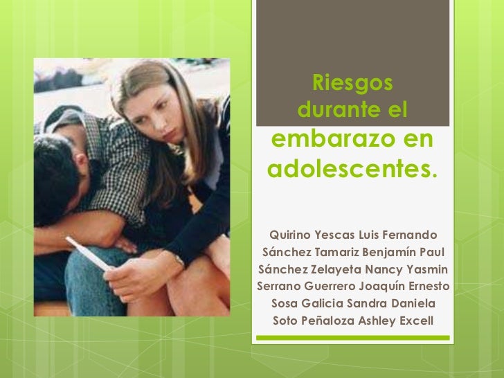 Riesgos Durante El Embarazo En Adolescentes