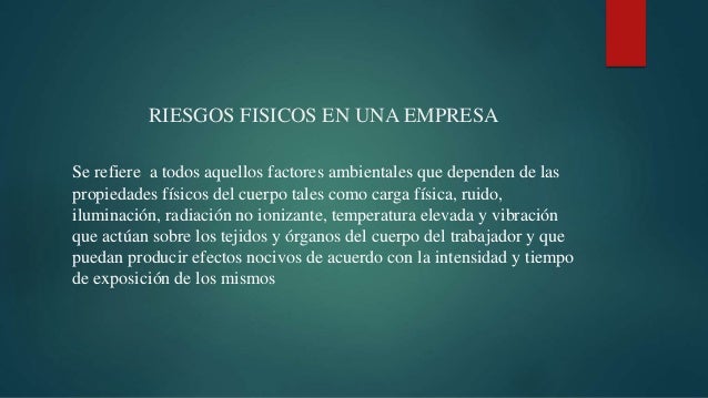 Riesgos fisicos en una empresa