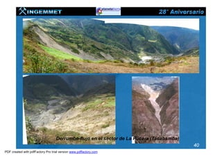 Derrumbe-flujo en el sector de La Púcara (Tacabamba)
                                                                                          40
PDF created with pdfFactory Pro trial version www.pdffactory.com
 