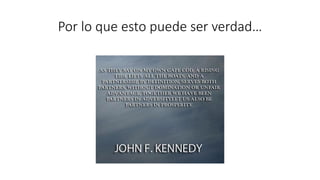 Por lo que esto puede ser verdad…
 