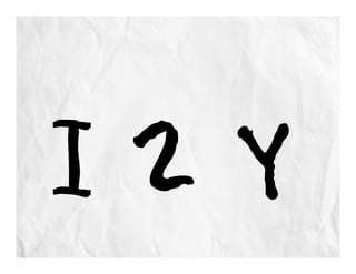 I2Y
 