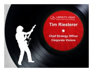 Tim Riesterer

Chief Strategy Officer
 Corporate Visions
 