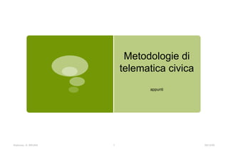 Metodologie di telematica civica appunti 