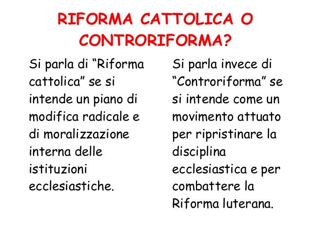 Riforma o controriforma?