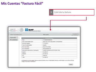 Está lista tu factura. 
Mis Cuentas “Factura Fácil” 
9 
 