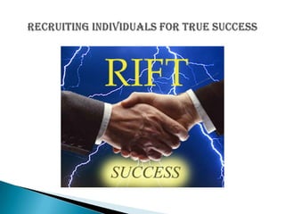 Recruiting Individuals For True Success 