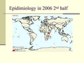 Epidimiology in 2006 2nd half
 