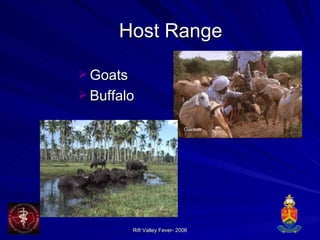 Host Range Goats Buffalo  
