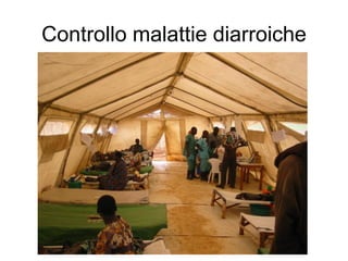 Controllo malattie diarroiche
 