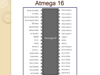 Atmega 16
 