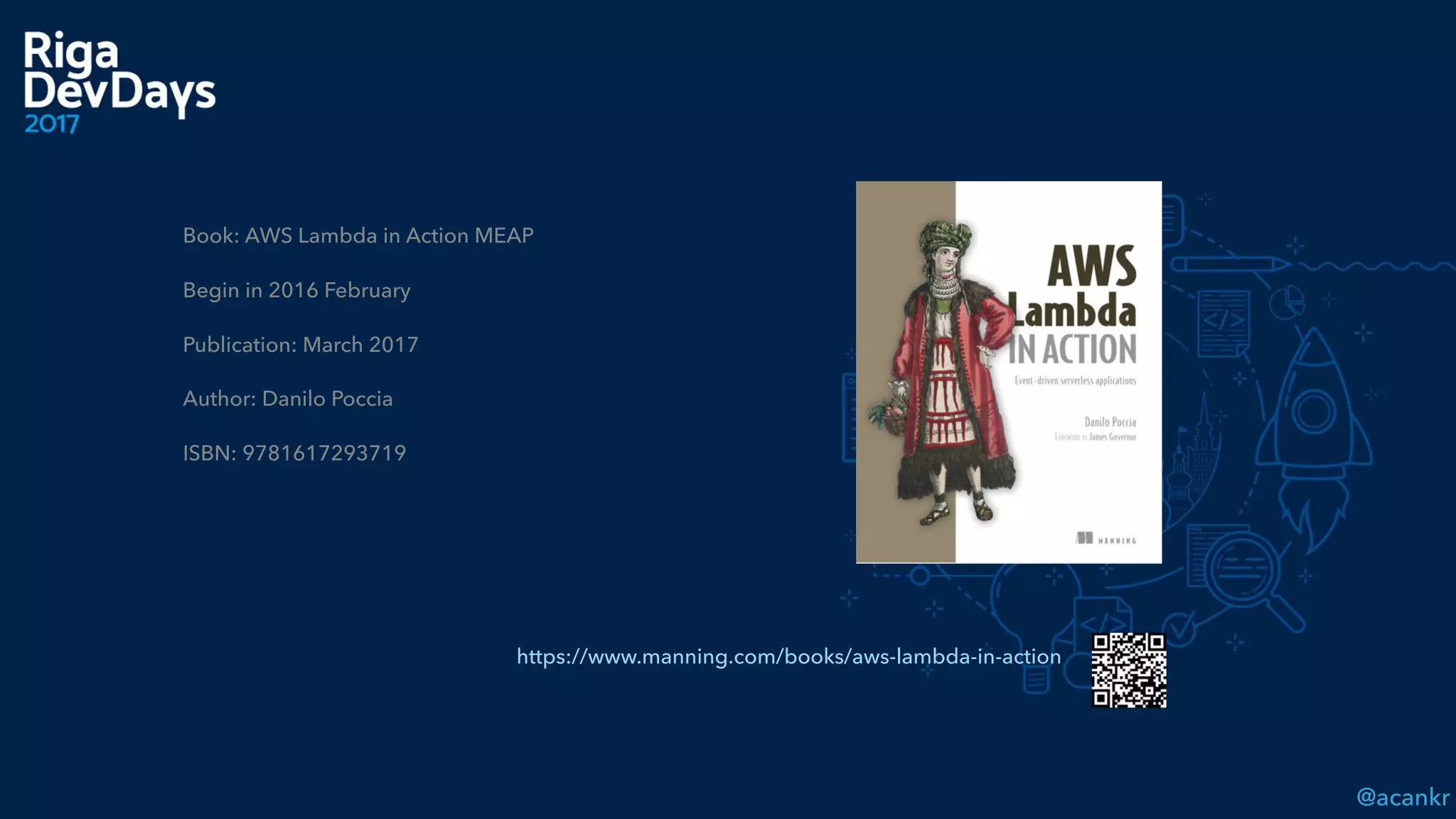 @acankr
Book: AWS Lambda in Action MEAP
Begin in 2016 February
Publication: March 2017
Author: Danilo Poccia
ISBN: 9781617293719
https://www.manning.com/books/aws-lambda-in-action
 