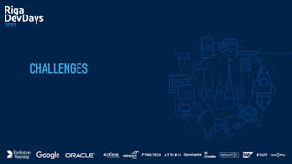CHALLENGES
 