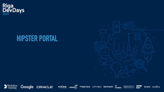HIPSTER PORTAL
 