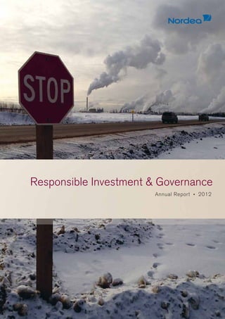Responsible Investment & Governance
Annual Report • 2012
 