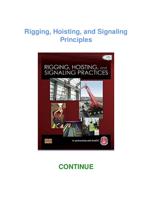 PDF⚡[Download]⚡ Rigging, Hoisting, and Signaling Principles
