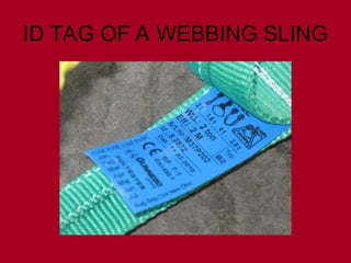 ID TAG OF A WEBBING SLING
 