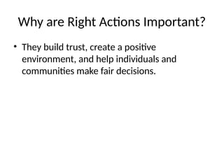 Right Actions Examples Understanding Right Actions: Ethics, Honesty, and Responsibility in ...