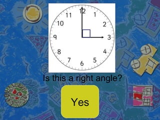 Is this a right angle? Yes 