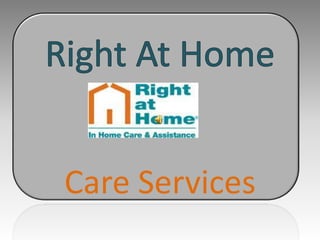 Care Services
 