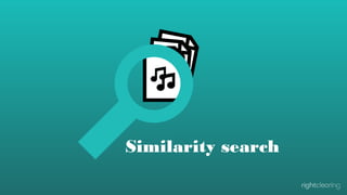 Similarity search

 