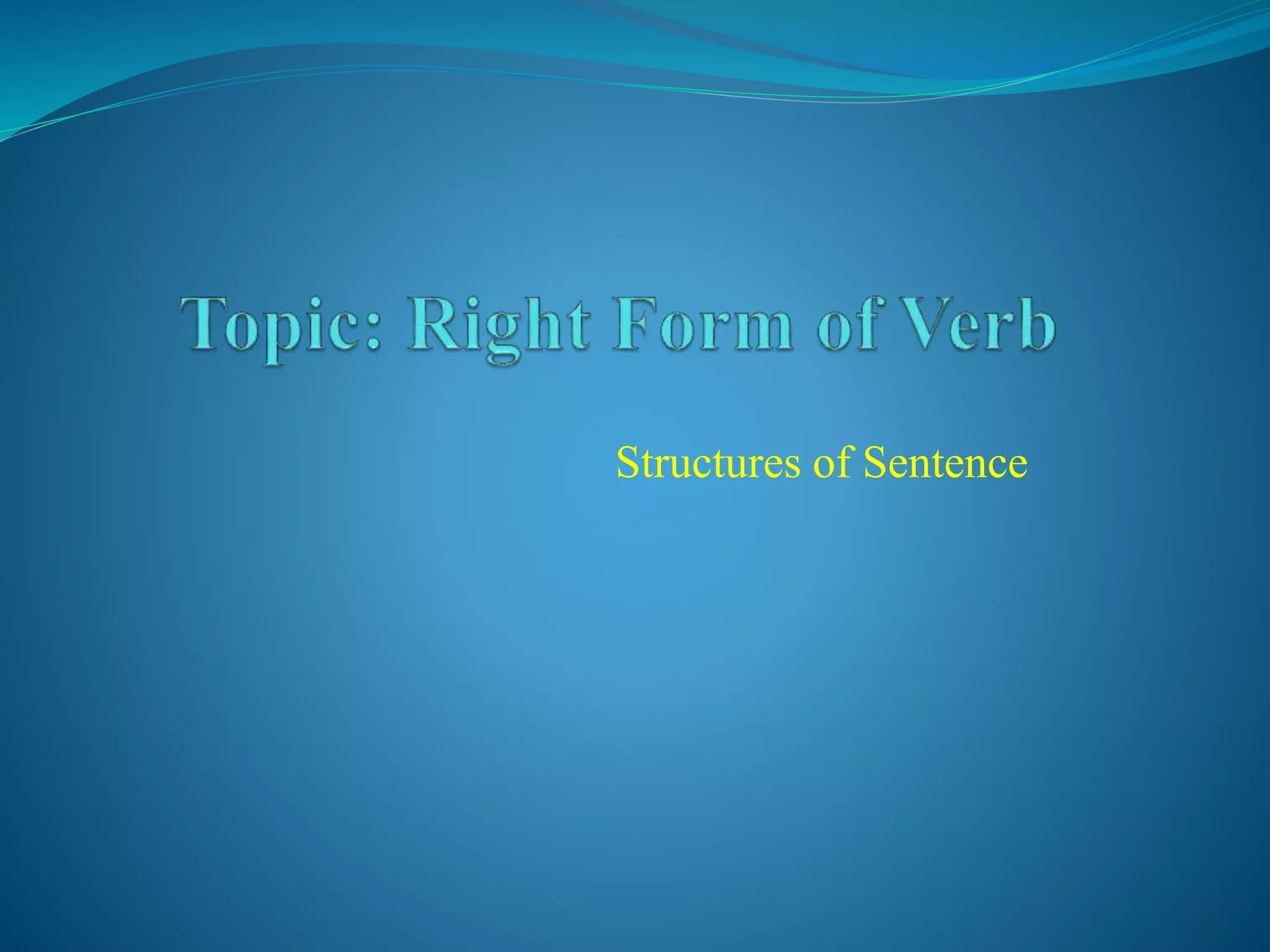 Right form of verb | PPT