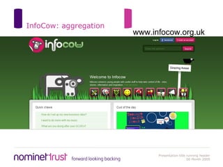InfoCow: aggregation www.infocow.org.uk 
