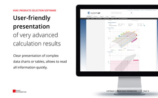 Clear presentation of complex
data charts or tables, allows to read
all information quickly.
User-friendly
presentation
of very advanced
calculation results
COPYRIGHT © 2020 BY RIGHT INFORMATION PAGE 10
 