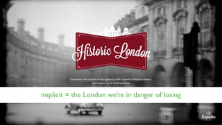 @hannah_bo_banna
implicit = the London we’re in danger of losing
 