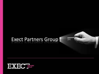 Exect Partners Group  