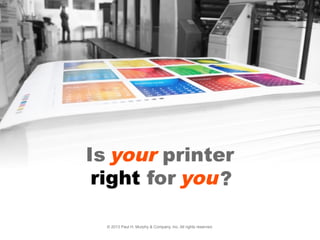 Right printer