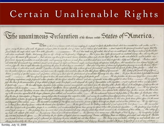 Certain Unalienable Rights




Sunday, July 12, 2009
 