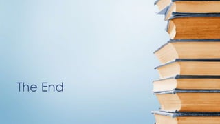 The End
 