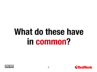What do these have 
  in common?

         2
 