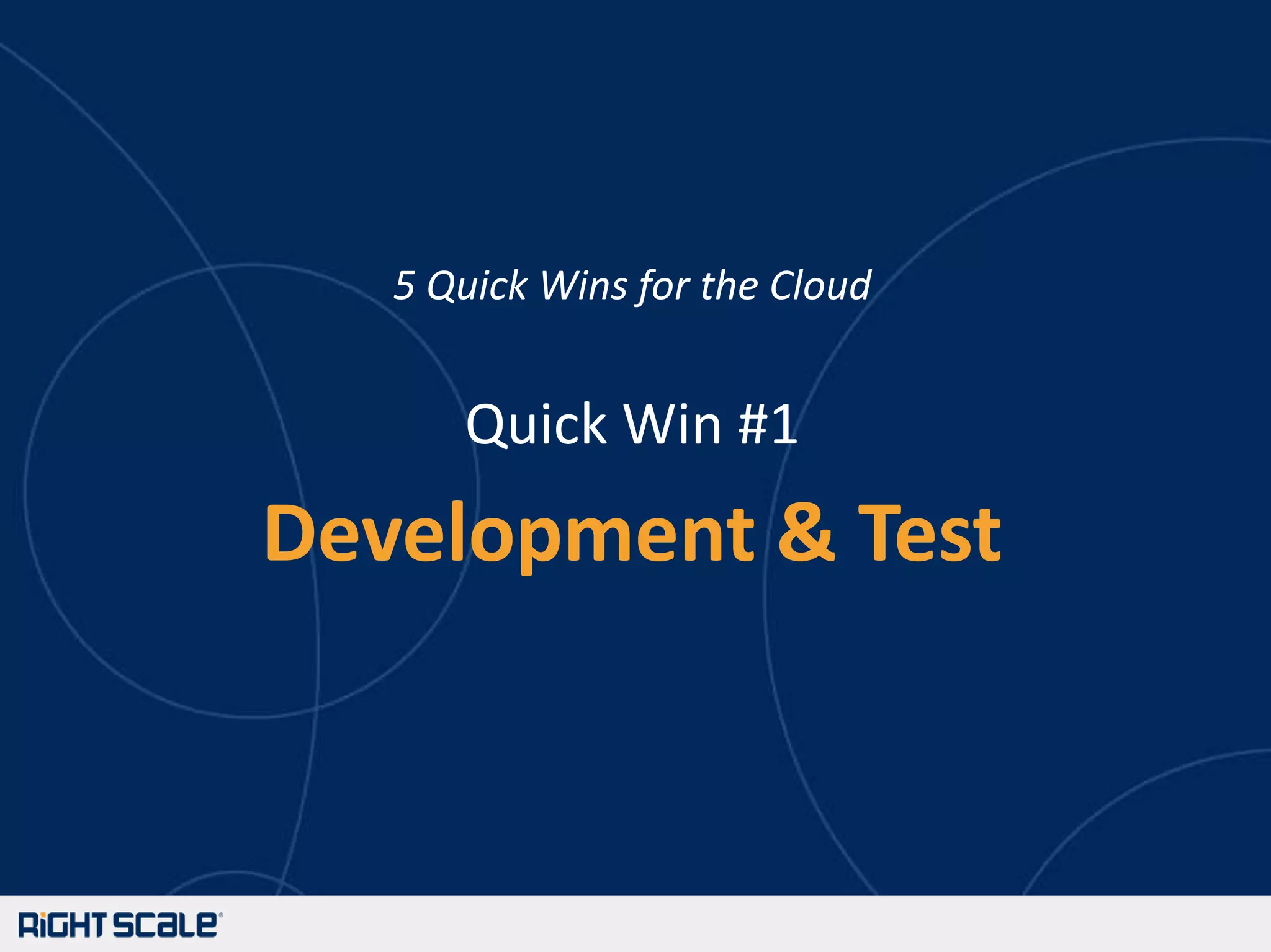 AgendaQuick Win #1 – Development & TestQuick Win #2 – Configuration AutomationQuick Win #3 – Monitoring and AlertingQuick Win #4 – Auto-Scaling ArchitecturesQuick Win #5 – High-Availability ArchitecturesTakeawaysQuestions & AnswersPlease use the “Questions” window to ask questions any time!