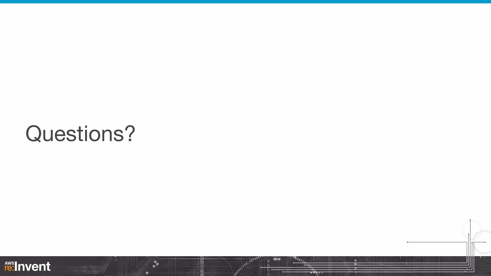 Questions?

 