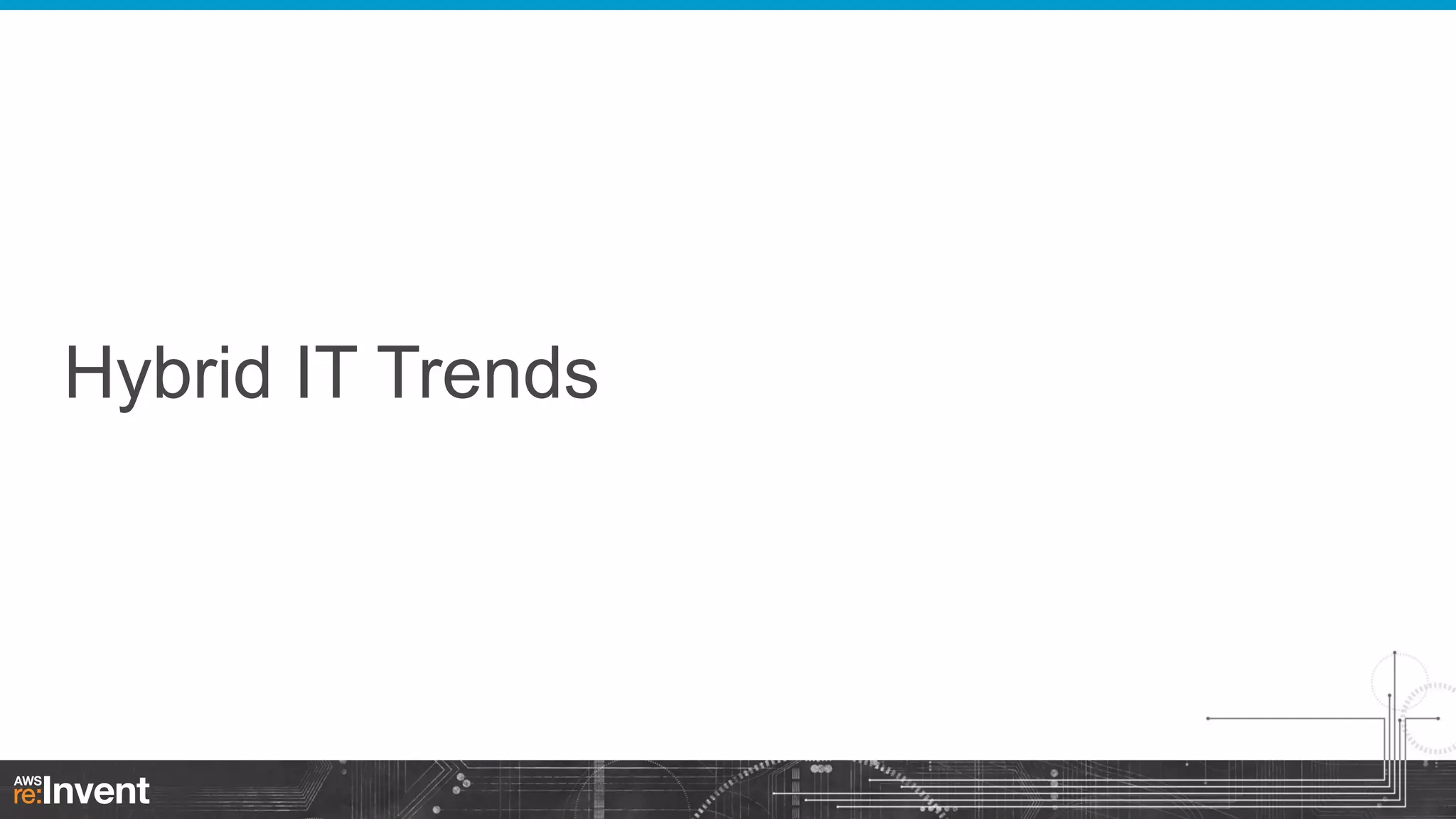 Hybrid IT Trends

 