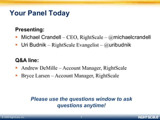 Presenting:Michael Crandell – CEO, RightScale – @michaelcrandell