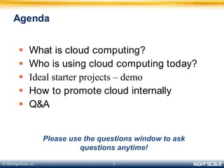 Uri Budnik – RightScale Evangelist – @uribudnikQ&A line:Andrew DeMille – Account Manager, RightScale