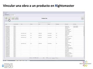 Vincular una obra a un producto en Rightsmaster
 