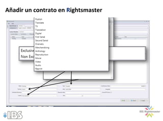Añadir un contrato en Rightsmaster
 