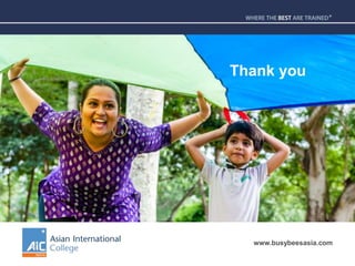 www.busybeesasia.com
Thank you
 
