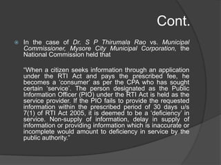 Cont.
 In the case of Dr. S P Thirumala Rao vs. Municipal
Commissioner, Mysore City Municipal Corporation, the
National C...